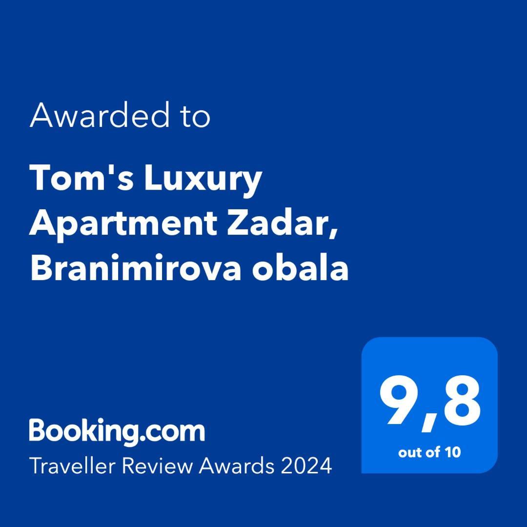Tom'S Luxury Apartment Zadar, Branimirova Obala Экстерьер фото